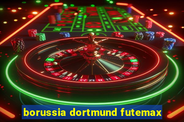 borussia dortmund futemax